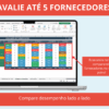 Tabela da planilha que permite avaliar até 5 fornecedores simultaneamente, comparando o desempenho.