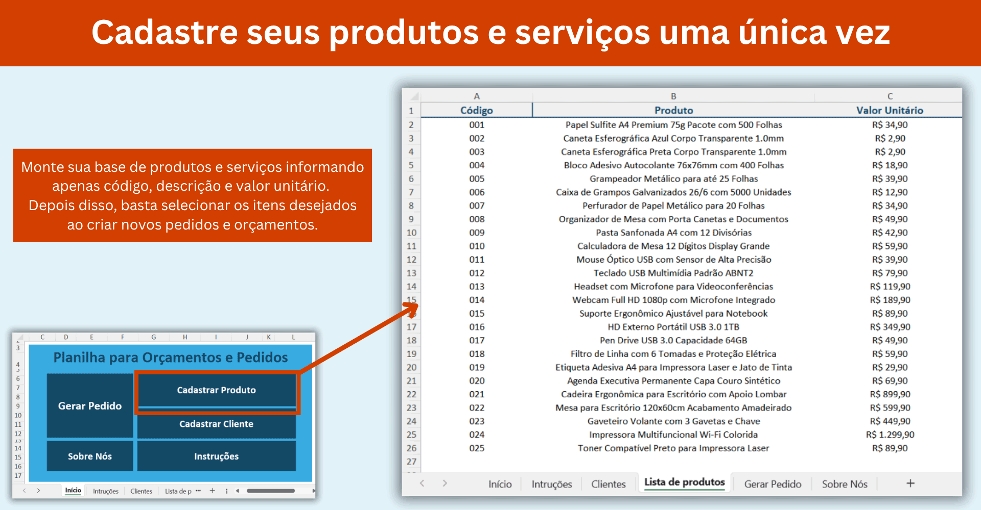 Cadastro de produtos para pedidos e orçamentos Cadastro de produtos e serviços na planilha de pedidos