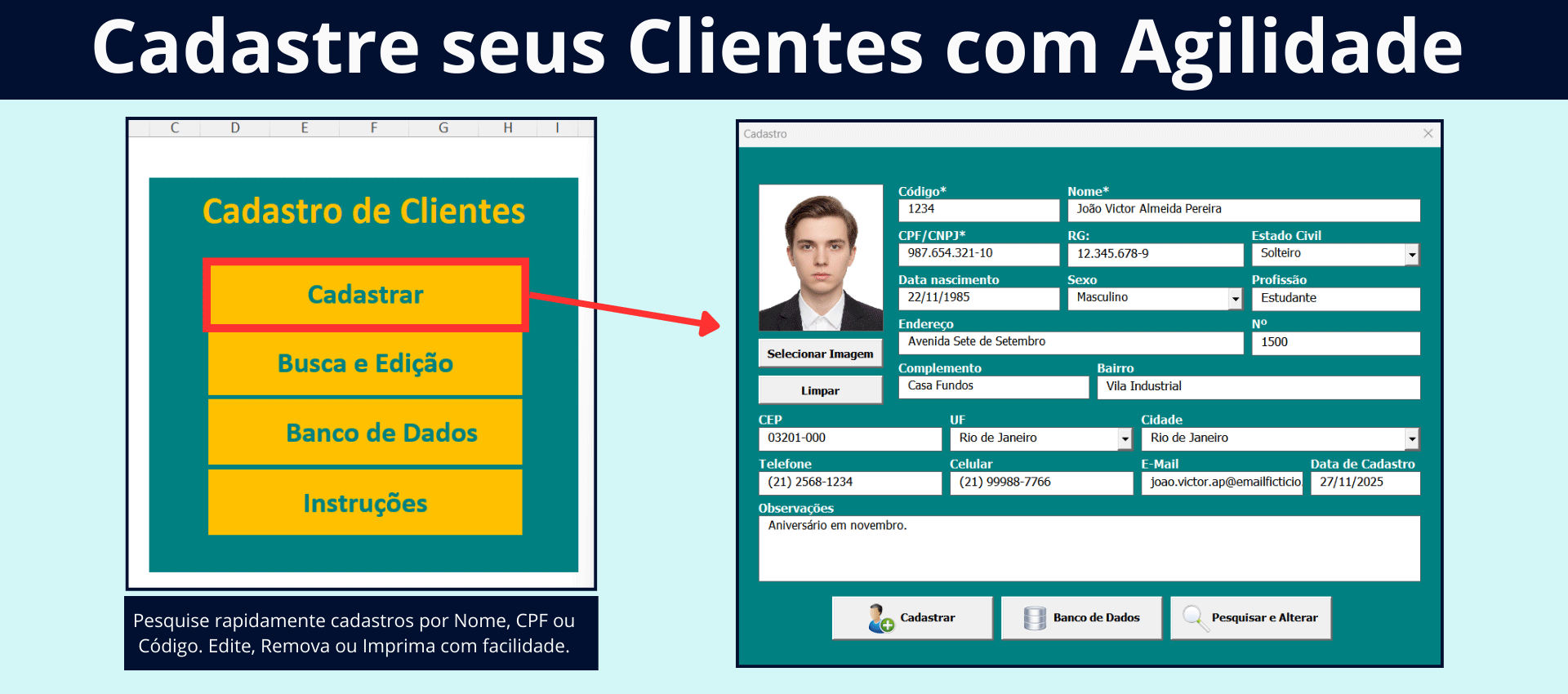 Cadastre seus clientes de forma rápida com a Planilha de Cadastro de Clientes com Foto em Excel. Captura de tela do menu inicial da Planilha de Cadastro de Clientes e do formulário para inserir dados e a foto do cliente.
