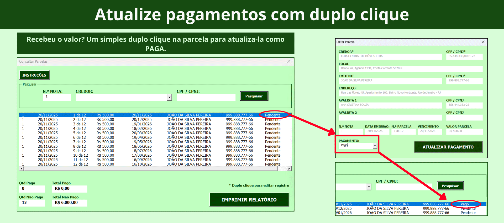 Usuário dando duplo clique em uma parcela do relatório para marcar como paga